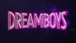 Dreamboys Promotional Video