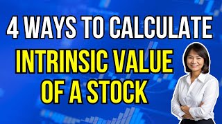 4 EASY WAYS to Calculate INTRINSIC VALUE of a STOCK / Stock Market Investing Fundamental Analysis