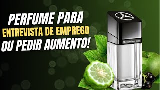 PERFUMES PARA ENTREVISTA DE EMPREGO