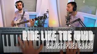 🎹🎸Ride Like the Wind — Christopher Cross