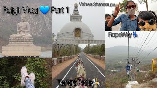 Rajgir Vlog 💙 Part 1 || Tanga Ride🎠 || Ropeway💺 || Boating🛶 || ♡The Dancing Sisters ♡