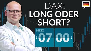 Heute Abend könnte es historisch werden - "DAX Long oder Short?" - 28.08.2024