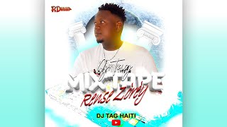 MIXTAPE RENSE ZÒRÈY 2K24 - DJ TAG HAITI