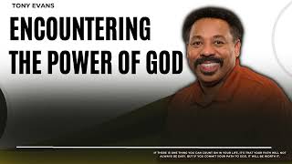 Love Is Found-Encountering the Power of God-Tony Evans2023