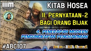 107. Penerapan Modern Pengungkapan Penghakiman - Kitab Hosua - Pernyataan-2 bagi Orang Bijak #ABC107