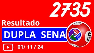 Dupla Sena de 2735 - Resultado da dopla sena concurso 2735