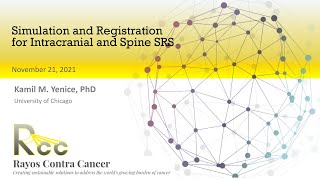 Session 3 - SRS Simulation and Registration for Intracranial and Spine