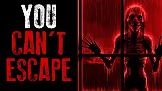 "YOU CAN'T ESCAPE" CREEPYPASTA Scary Story Narration Audiobook