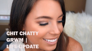 CHIT CHATTY GRWM | LIFE UPDATE | MODERN RENAISSANCE