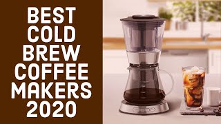 Best Cold Brew Coffee Maker 2020 | Amazing 2020