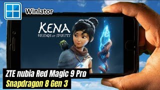 ZTE nubia Red Magic 9 Pro test Kena: Bridge Of Spirits /Winlator PC game Android MOBILE