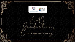 EAS Graduation Highlights 2024