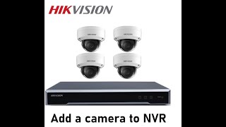 Как добавить камеру к устройству Hikvision NVR