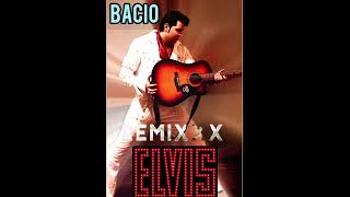 Bacio - A Little Less Conversation ( ElVIS REMIX PROJECT)