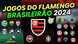 TABELA DE JOGOS DO FLAMENGO NO BRASILEIRÃO 2024