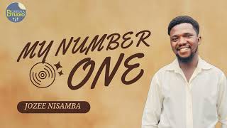 MY NUMBER ONE BY JOZEE NISAMBA  OFFICIAL AUDIO MP3