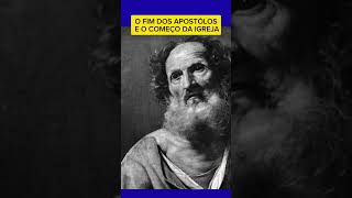 O FIM DOS APÓSTOLOS #evangelho #historia #igreja #APÓSTOLOS #curiosidades #teologuia