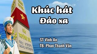 Thơ-Nhạc về người lính - Khúc hát đảo xa