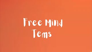 [1 HOUR 🕐]  Free mind - tems  (Lyrics)