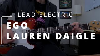 Ego - Lauren Daigle || LEAD ELECTRIC + HELIX