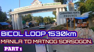 BICOL LOOP/ MANILA TO MATNOG SORSOGON / 1530 KILOMETERS // PART 1 // yamaha nmax 155 v1