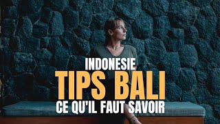 BALI GUIDE VOYAGE : Tips a savoir avant un premier voyage a Bali !!