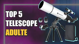 top 5 telescope : quel TELESCOPE ASTRONOMIQUE ADULTE choisir sur Amazon en 2024 ?