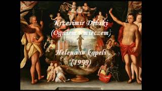 Krzesimir Dębski (Ogniem i mieczem) - Helena w kąpieli (1999)