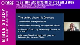 NTCG Willesden | Power of Unity & Agreement | Bishop Jonathan Jackson | Bible Study | Wed 31-07-2024