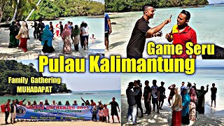 Game Family Gathering MUHADAPAT Di Pulau Kalimantung