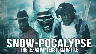 Snow-Pocalypse:The Texas Winterstorm Battle |Short Film