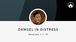 Damsel in Distress | Galatians 1:1-10 | GFC Sunday Service Livestream - Sep 18, 2022