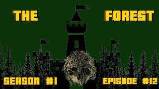 The Forest, Episode #12: Colossal Castle.