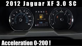 2012 Jaguar XF 3.0 SC 340 HP Acceleration 0-200