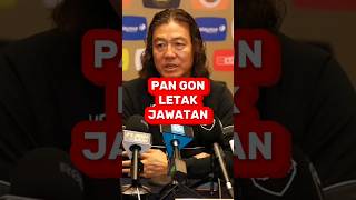 KIM PAN GON LETAK JAWATAN #malaysia #harimaumalaya #shorts #kimpangon