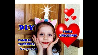 Aprenda a fazer umaTiara Unicórnio com Família Surpresa