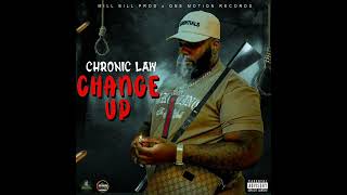 Chronic Law - Change Up (Official Audio)