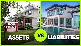 The Wealth-Building Mindset: Assets vs. Liabilities