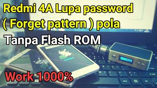 Xiaomi Redmi 4A Lupa Kode Sandi Pola Tanpa Flash Komputer/Pc (Terbaru 2017)