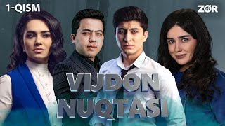 Vijdon Nuqtasi (o'zbek serial) | Виждон Нуқтаси (узбек сериал) 1-qism