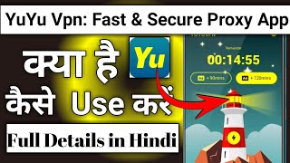 YuYu Vpn App Kaise Use Kare || how to use YuYu Vpn App