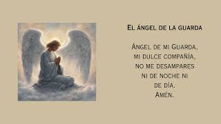 El ángel de la guarda - Una oración para la protección de nuestro ángel enviado de Dios