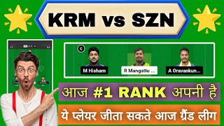 KRM vs SZN Dream11 Prediction | KRM vs SZN Dream11 KCC T10 | KRM vs SZN Today Match Team |