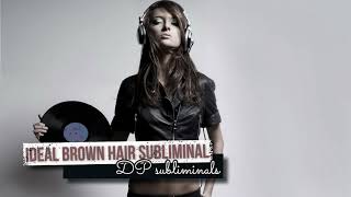 get brown hair subliminal