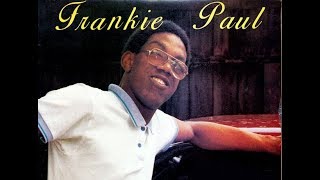 FRANKIE PAUL ~ HARD TO GET {CHARM)  REGGAE