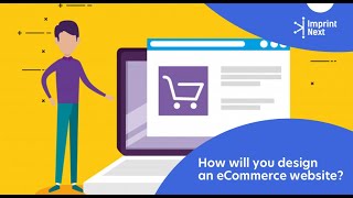 How Will You Design an Ecommerce Website?