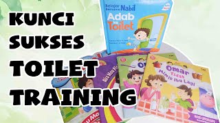 LAKUKAN INI! CARA SUKSES TOILET TRAINING ANAK