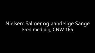 Nielsen: Fred med dig, CNW 166