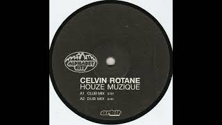 Celvin Rotane - Houze Muzique (Dub Mix)