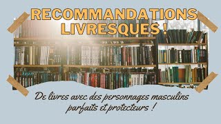 Recommandations de livres avec des personnages masculins parfaits !